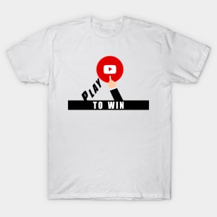 Play to win T-Shirt